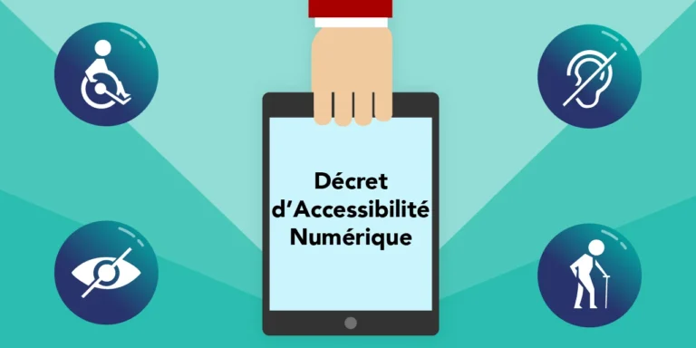 Décret d’Accessibilité Numérique : Suivez cette check-list pour rester en conformité