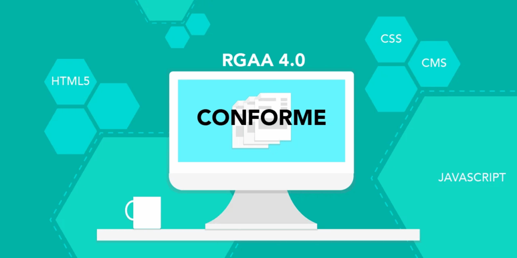 RGAA 4.0? conforme, html5, css, cms, javascripte